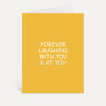 Laughing At & With You | Funny Card Galentine's Day