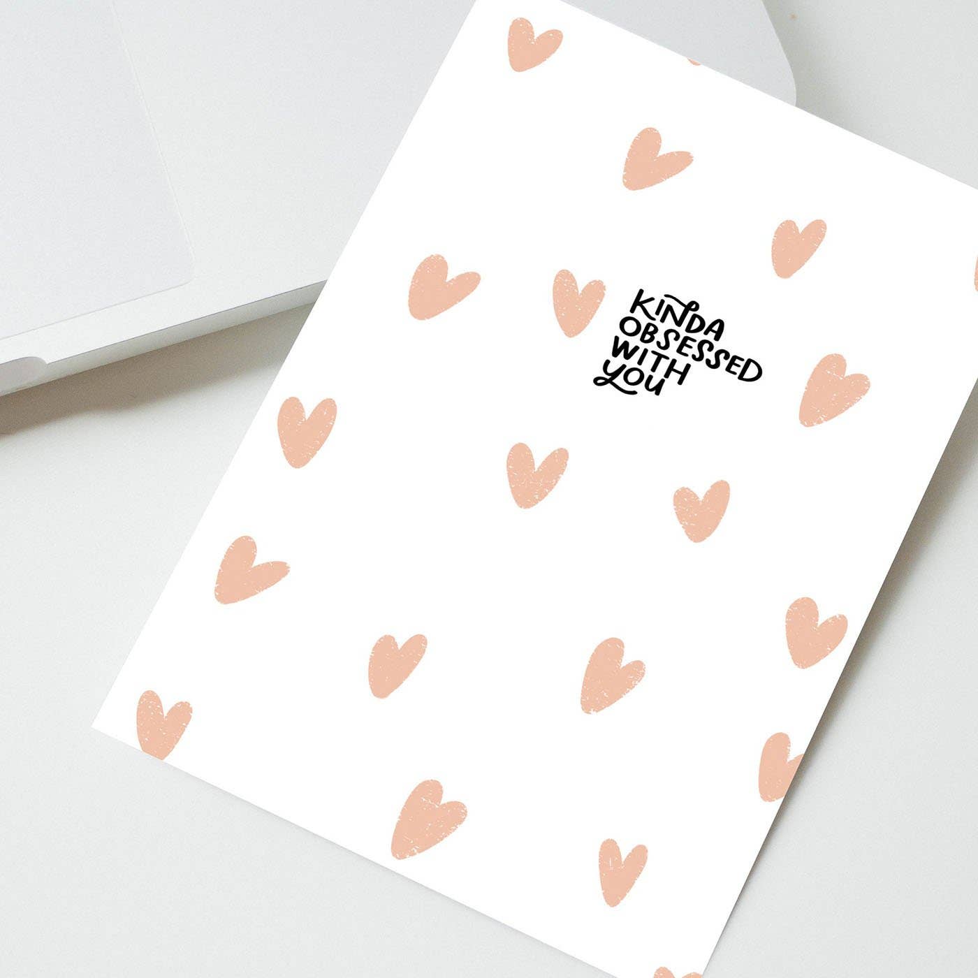 Kinda Obsessed Card | Funny Love & Friendship Cards