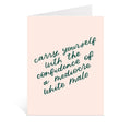 Mediocre White Male Card | Feminist Gift, Empowering Cards