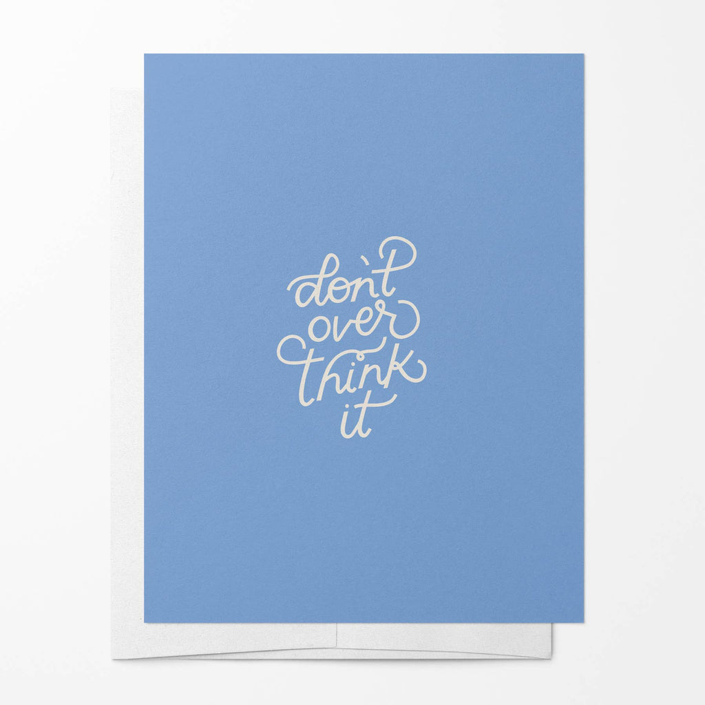 Don't Overthink It Card | Support Card, Mental Health Quotes