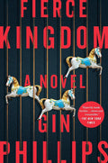 Fierce Kingdom: A Novel cover image