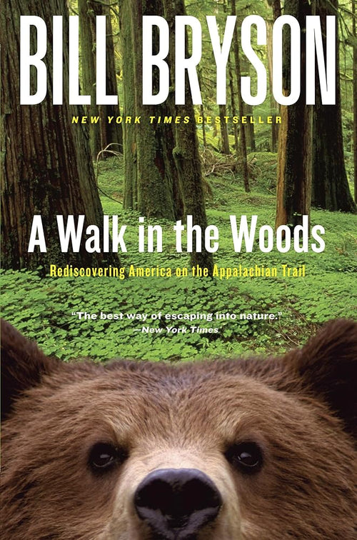 A Walk in the Woods: Rediscovering America on the Appalachian Trail (Official Guides to the Appalachian Trail) cover image