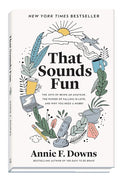 That Sounds Fun: The Joys of Being an Amateur, the Power of Falling in Love, and Why You Need a Hobby cover image
