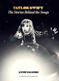 Taylor Swift: The Stories Behind the Songs cover image