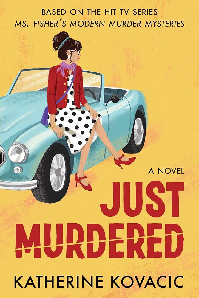 Just Murdered: A Ms. Fisher's Modern Murder Mystery cover image