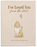 I've Loved You from the Start: A Tender Story of Unconditional Love (Tabitha Paige Children's Book Series) cover image