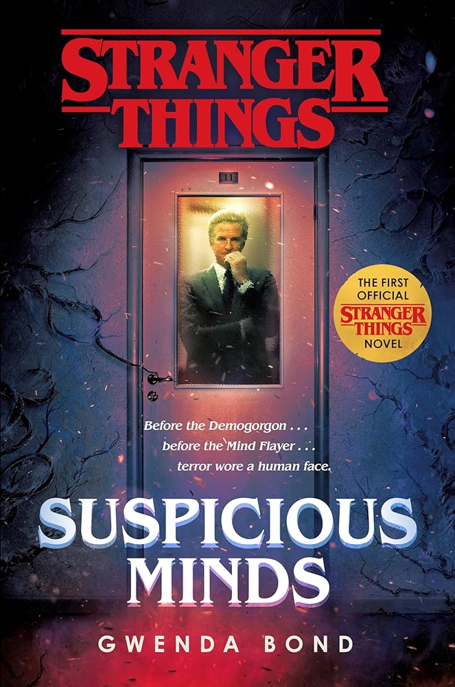 Stranger Things: Suspicious Minds: The First Official Stranger Things Novel cover image