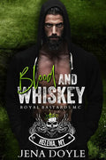 Blood and Whiskey (RBMC: Helena, MT) cover image