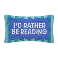 I'D Rather Be Reading Hook Pillow