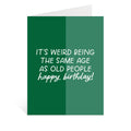 Old People Humorous Birthday Card