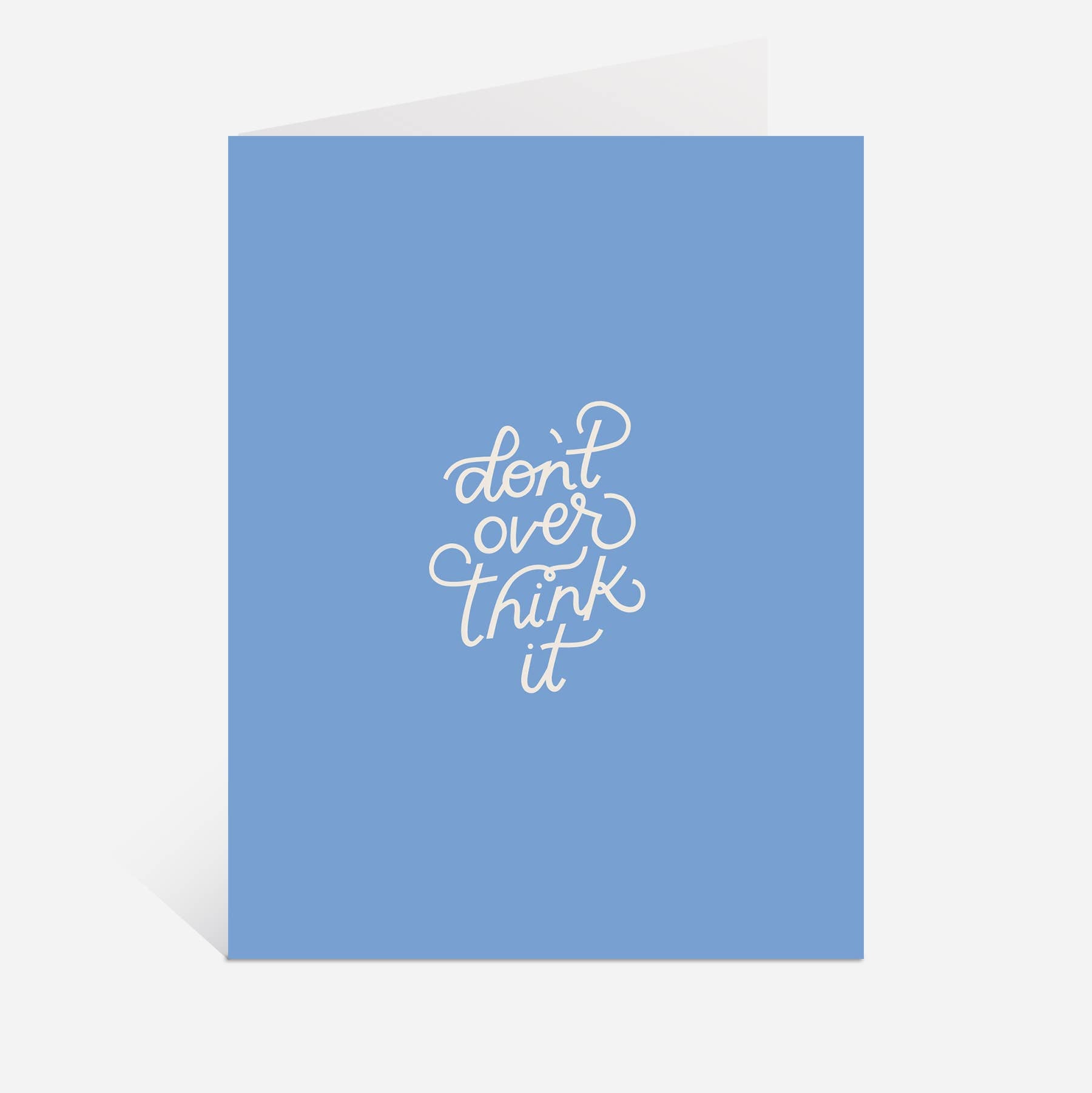 Don't Overthink It Card | Support Card, Mental Health Quotes