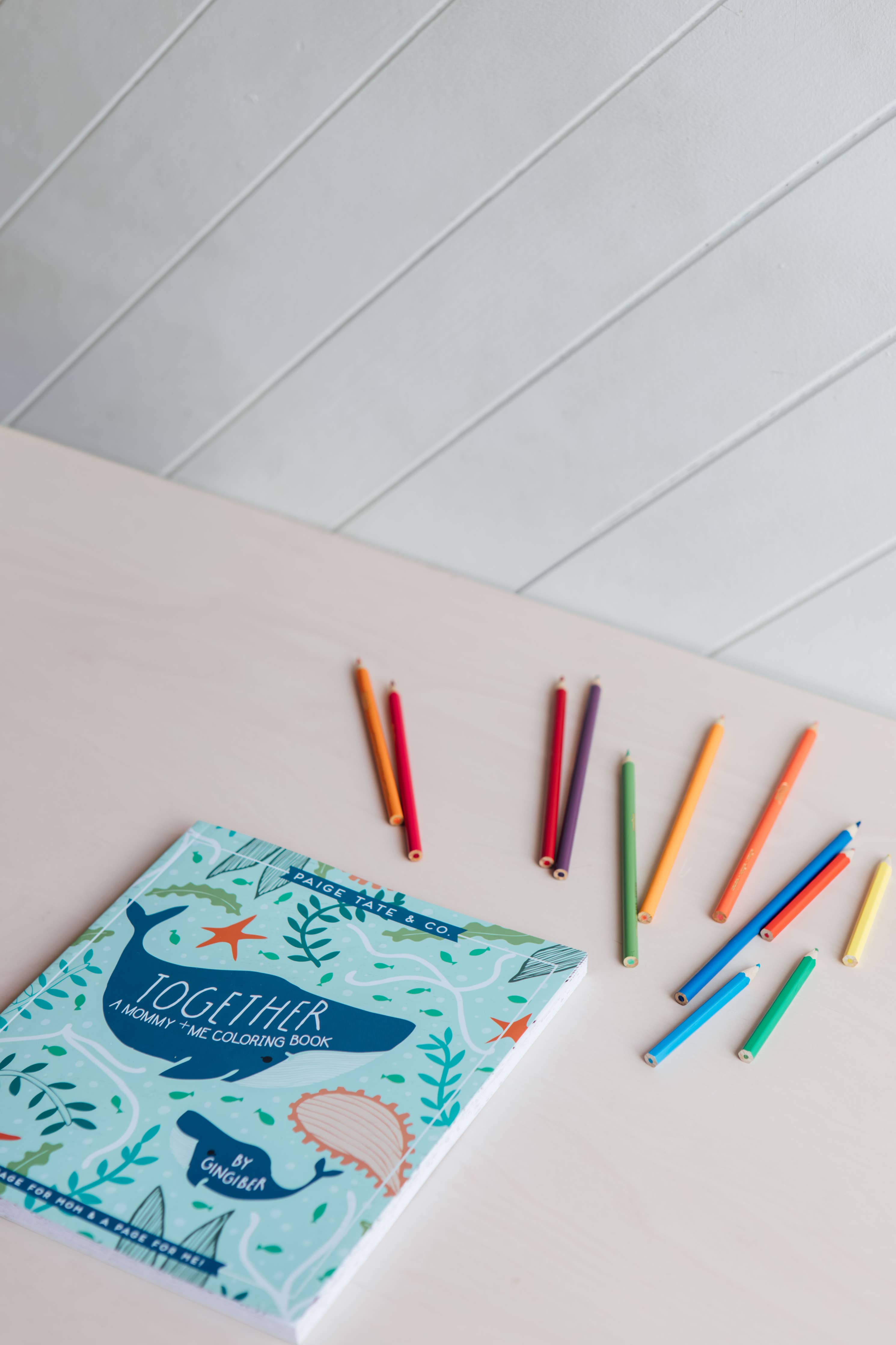 Together: A Mommy + Me Coloring Book