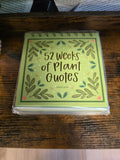 52 Weeks of Plant Quotes Flip Desk Calendar