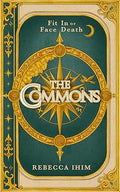 The Commons (Limited Signed First Edition - Hardcover)